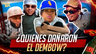 Quienes Fueron Los Culpables De Dañar El Dembow? Tu Vera Lio Podcast