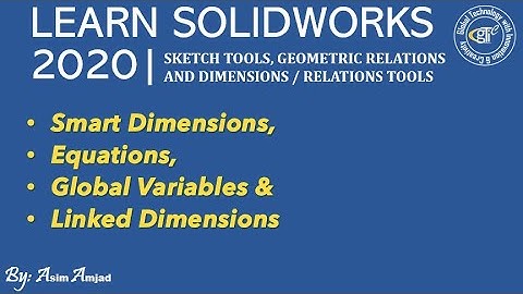 Smart dimensions, Equations, Global Variables & Linked Dimensions | SW Sketching | Tutorial 20