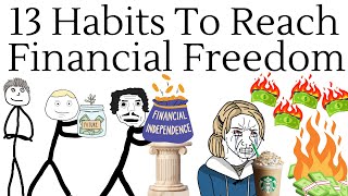 13 Habits to Reach Financial Freedom...