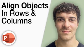 How To Align Objects in Rows and Columns in Powerpoint [2025 Full Guide]