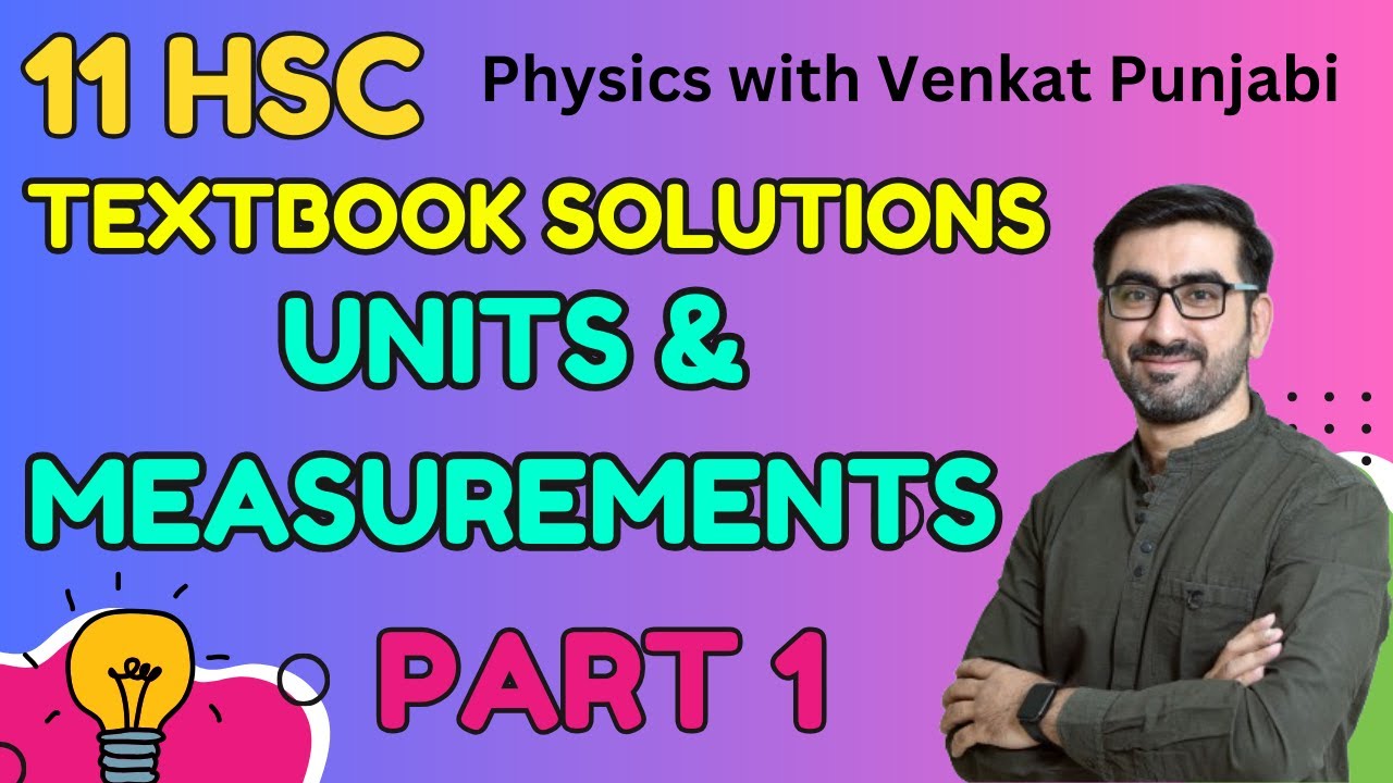 Units & Measurements | Part 1 | Physics | Textbook Solutions - YouTube