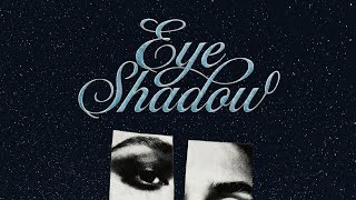 FREAK - eye shadow (prod. Sky) [Official Visualizer]