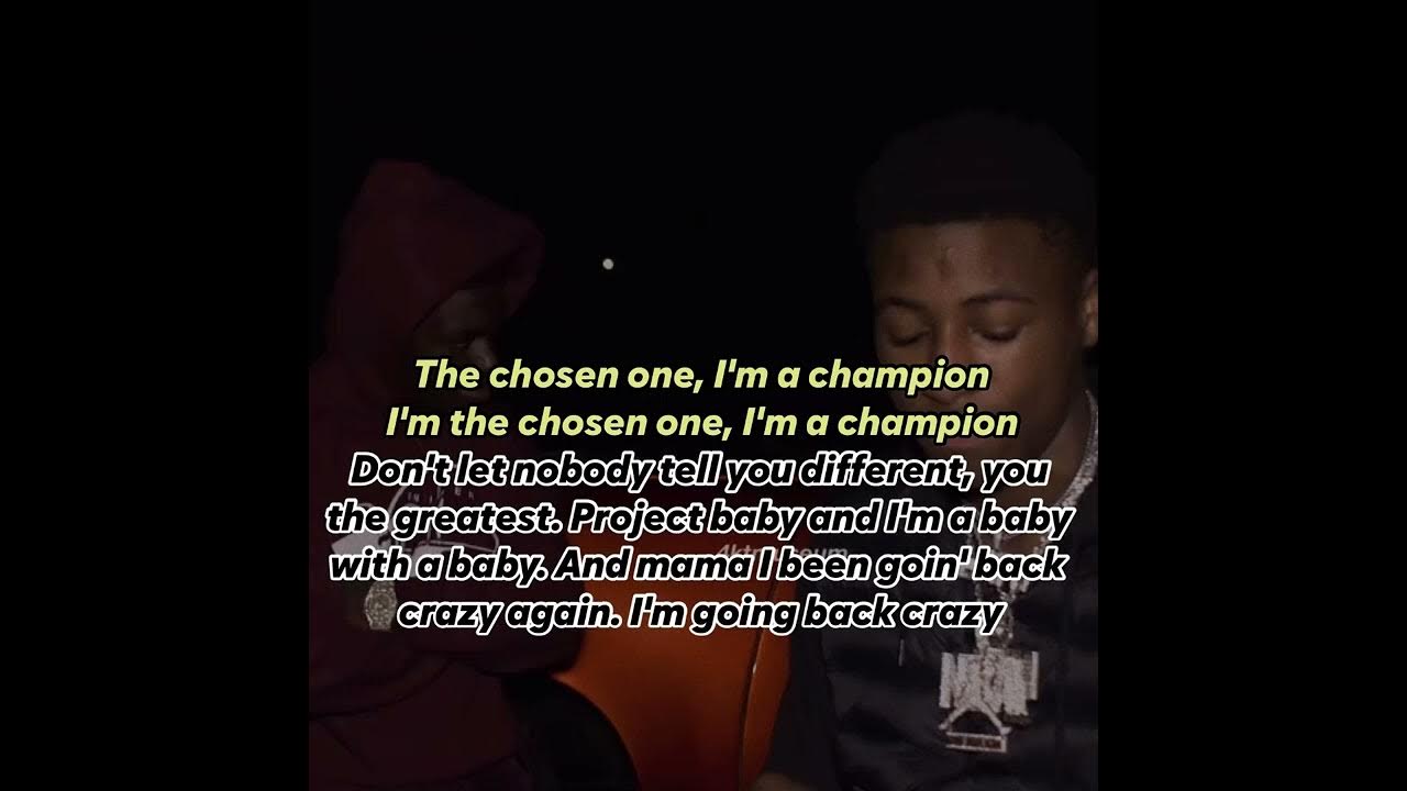 NBA YoungBoy - Chosen One Lyrics Ft. Kodak Black 