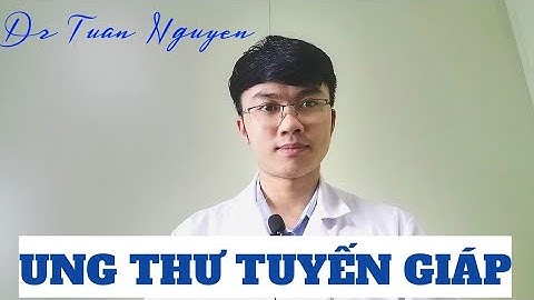 #11. UNG THƯ TUYẾN GIÁP