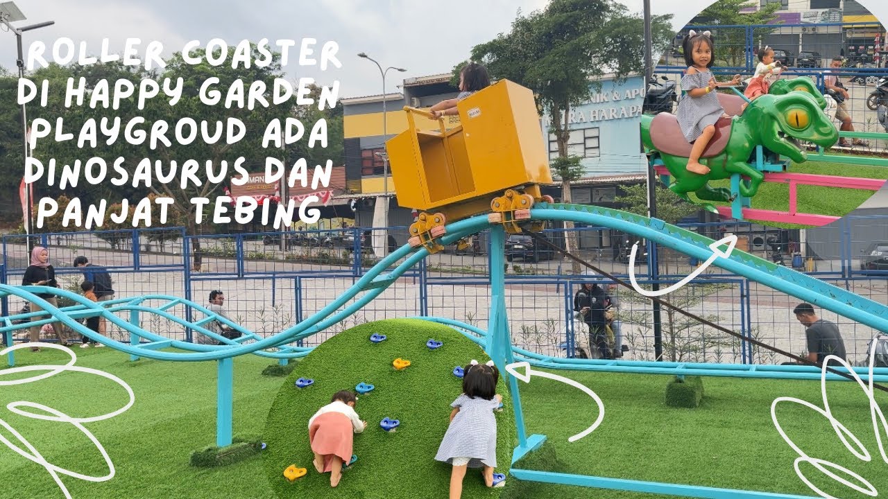 NYOBAIN ROLLER COASTER, PEROSOTAN PELANGI DI HAPPY GARDEN TIGA RAKSA