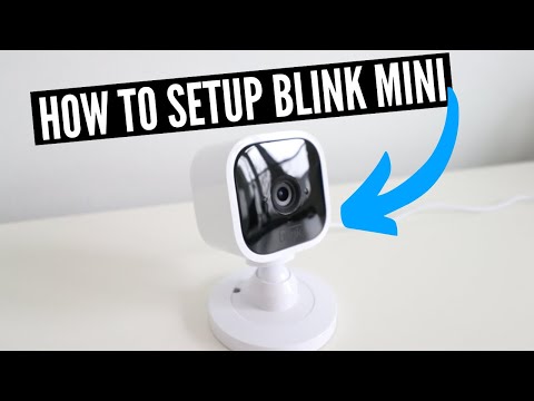 How To Setup Blink Mini Camera