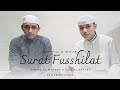 Surat fusshilat cover idris alhasyimi  fariez almadany  faiz alatsary