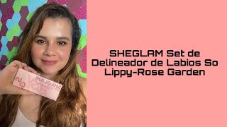 SHEGLAM Set de Delineador de Labios So Lippy-Rose Garden