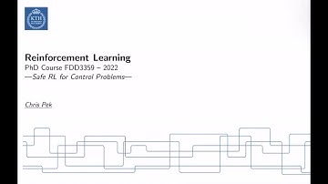 KTH FDD3359 Reinforcement Learning 2022 - 8 Safe RL for Control Problems