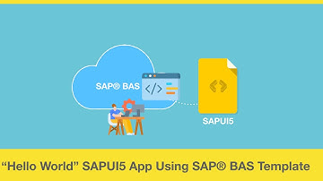 Basic SAPUI5 Application Using SAP® BAS Template | Development With SAP® BAS