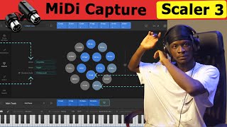 Scaler 3 Midi Capture Explain Under 4 Minutes | How To Use It | Plugin Boutique