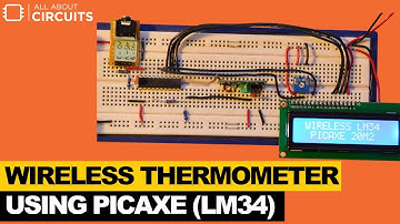Wireless thermometer using PICAXE (LM34)