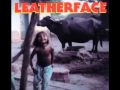 Leatherface - Don't Work