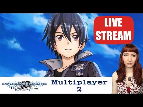 SAO: Hollow Realization - ONLINE Multiplayer 2 - LIVE STREAM Playing With Viewers / Subscribers - 동영상