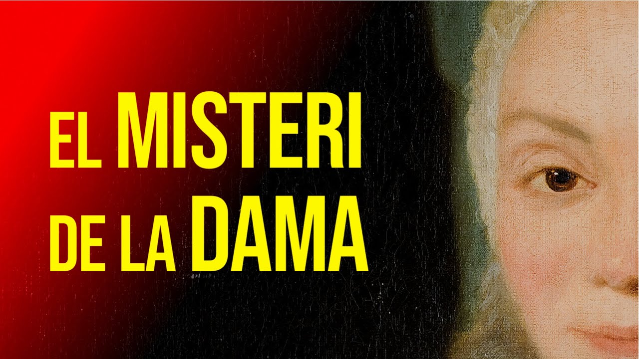El Misteri de la Dama: La investigació que va revelar la identitat d'un quadre desconegut