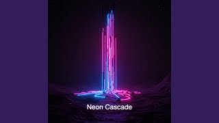 Neon Cascade