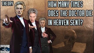 How many times does the Doctor die in Heaven Sent? THEORY