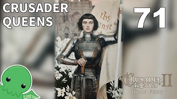 Crusader Queens - Part 71 - Crusader Kings II: Holy Fury
