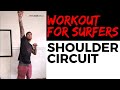 Workout For Surfers - Shoulder Strength