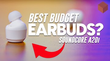 Best Budget Earbuds in 2024? Soundcore A20i Unboxing & Review
