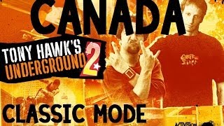 Tony Hawk's Underground 2 Walkthrough: Classic Mode - Canada Goals [Part 11]