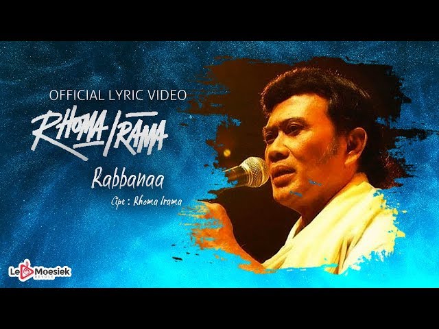 Rhoma Irama - Rabbanaa (Official Lyric Video) class=