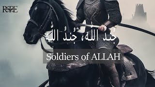 JUNDULLAH | SOLDIERS OF ALLAH | NASHEED WITH ENGLISH SUBTITLES | MUHAMMAD AL MUQIT