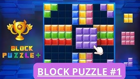 Block Puzzle - Simple Puzzle Game - Puzzle Games - Classic Puzzle Game - Simple but addictive puzzle