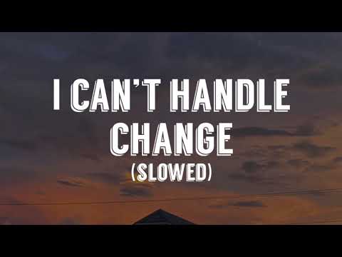 Handle change. I cant handle change roar. I cant handle change roar. Roar i can't handle. Roar i can't handle change.