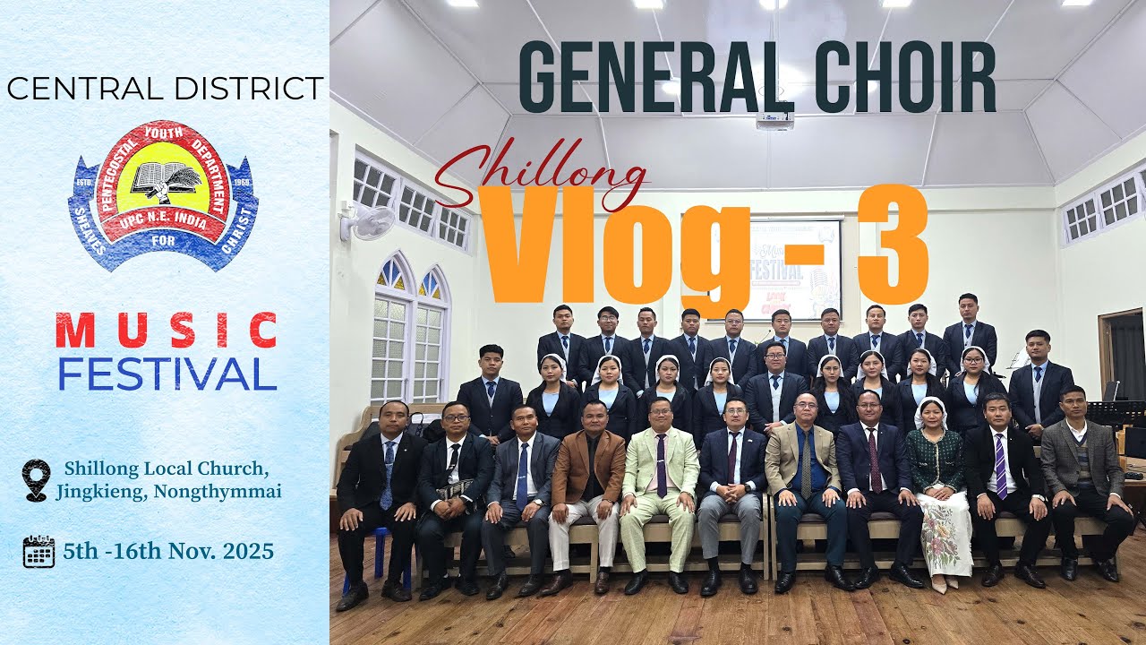 General Choir (2024 - 2026) batch | Shillong zin kawng_vlog 3