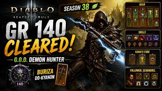 GR 140 SOLO CLEARED! G.O.D. Demon Hunter Season 38 | Buriza Do-Kyanon Push Build | Diablo 3