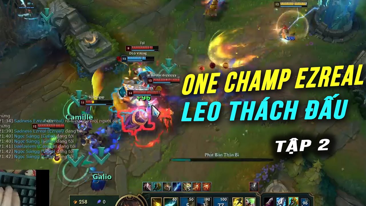 ONE CHAMP EZREAL LEO THÁCH ĐẤU, RANK CAO COMBAT QUÁ MÃN NHÃN