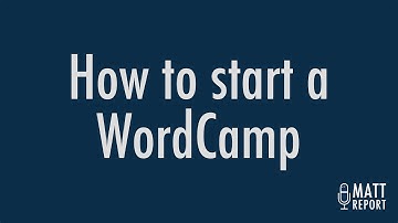 How to start a WordCamp
