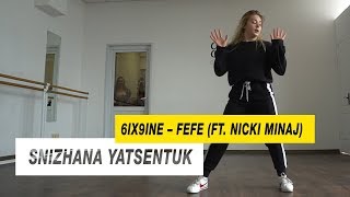 6IX9INE — Fefe (ft. Nicki Minaj) | Choreography by Snizhana Yatsentuk | D.Side Dance Studio