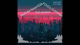 Music F.o.o.l-Criminals