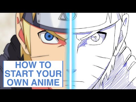 How to Start Your Own Anime Series