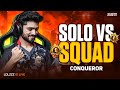 SOLO VS SQUAD CONQUEROR RANK PUSH🤪