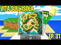 CACCIA AL TESORO NELLA VITA SULL'ISOLA - Ep. 31