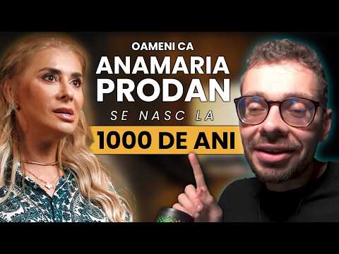 O ANA MARIA PRODAN SE NAȘTE LA 1000 DE ANI (CONFORM EI)