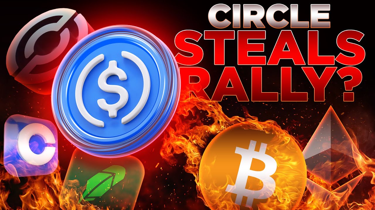 Circle Stock Stealing Crypto Rally?🔥Stablecoin Takeover🔥