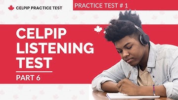CELPIP English Listening Test Questions with Answer #1 - Part 6