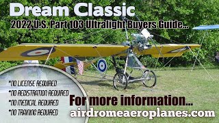 Dream Classic Part 103 Ultralight Aircraft Airdrome Aeroplanes 2022 Ultralight Aircraft Buyers Guide