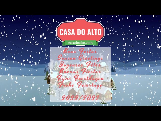 🎄🎁 Casa do Alto - Seasons ' Greetings 2022/2023 🎄🎁