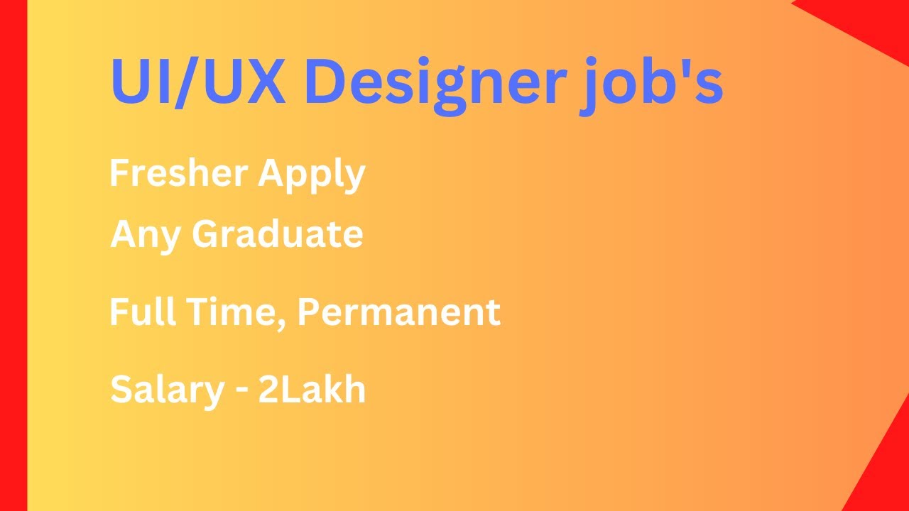 Junior Ui Ux Designer Jobs For Freshers