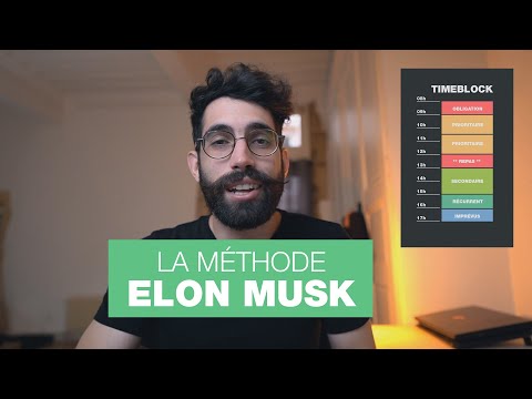 La technique du Time-Blocking pour gérer son temps comme Elon Musk