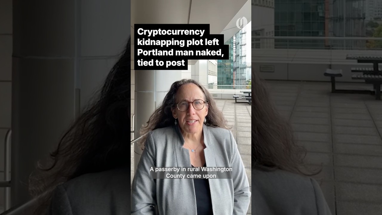 Cryptocurrency kidnapping plot left Portland man naked, tied to post