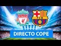 Liverpool vs Barcelona [4-0], Champions League Semi-Final ...