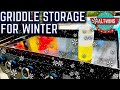 HOW TO PREPARE YOUR FLAT TOP GRIDDLE FOR WINTER STORAGE! BEST ADVICE FOR GRIDDLE STORAGE