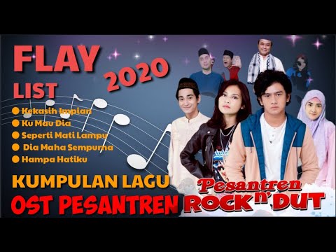 Kumpulan Lagu Ost Pesantren Rock n Dut SCTV 2020