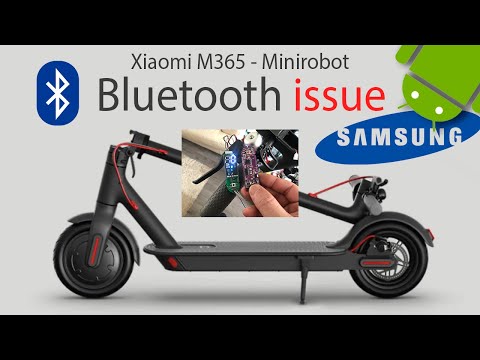 ? Fix Samsung Wireless Bluetooth issue connection to e-bike Xiaomi M365 or PATONA E-Scooter